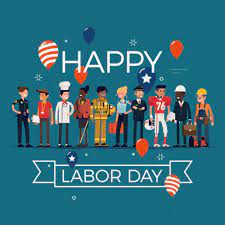 Happy Labor Day 2022